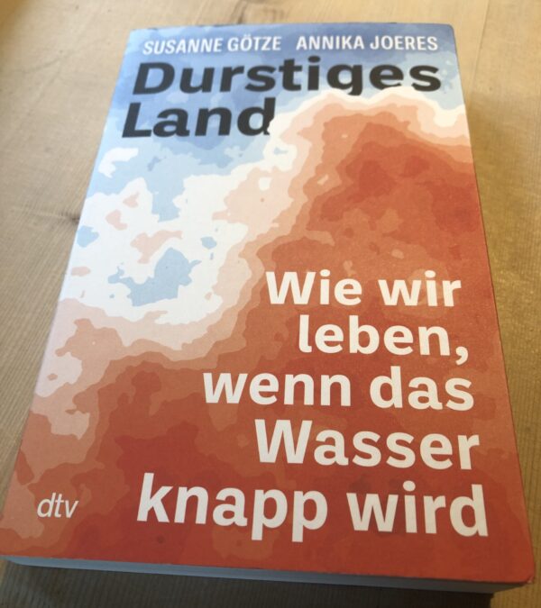 Lesung: Wie wir leben, wenn das Wasser knapp wird!
